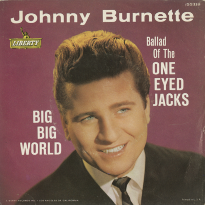 Ballad Of The One Eyed Jacks / Big Big World