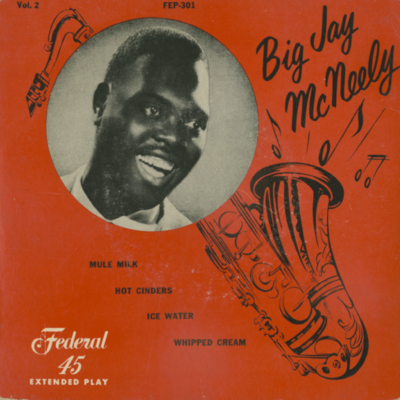 Big Jay McNeely, Vol 2 (1954)