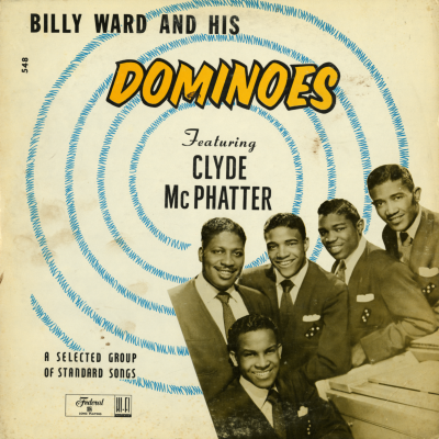 Billy Ward And His Dominoes Featuring Clyde McPhatter