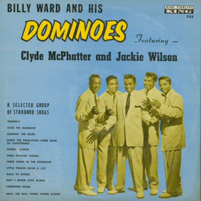 Billy Ward And His Dominoes Featuring Clyde McPhatter And Jackie Wilson