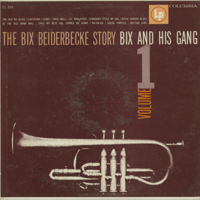 The Bix Beiderbecke Story Vol 1