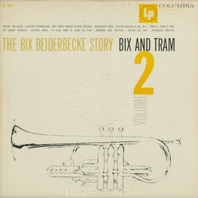The Bix Beiderbecke Story Vol 2