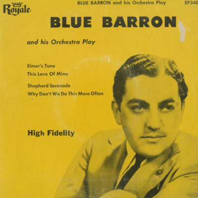 Blue Barron And His Orchestra Play