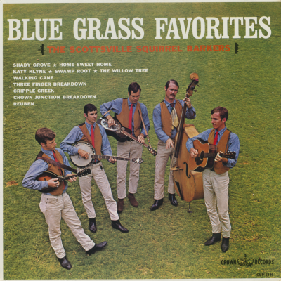 Blue Grass Favorites The Scottsville Squirrel Barkers