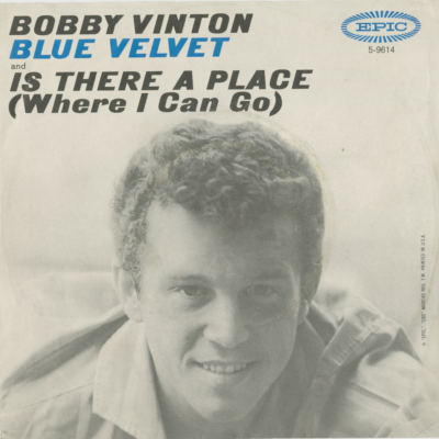 Blue Velvet / Is There A Place Where I Can Go