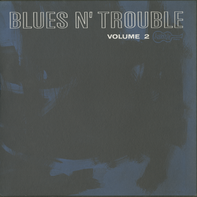 Blues 'N Trouble Volume 2