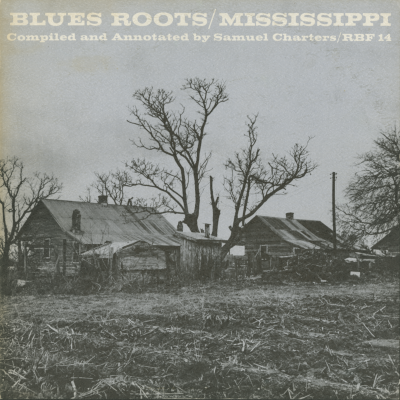Blues Roots / Mississippi (1966)