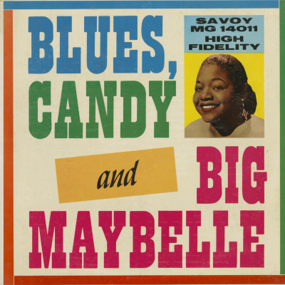 Blues, Candy And Big Maybelle