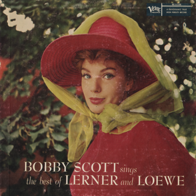 Bobby Scott Sings The Best Of Lerner And Loewe