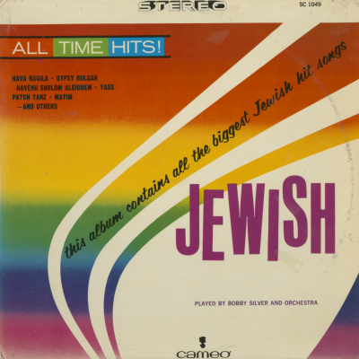 Bobby Silver And His Orchestra All Time Jewish Hits