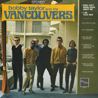 Bobby Taylor And The Vancouvers (1968)