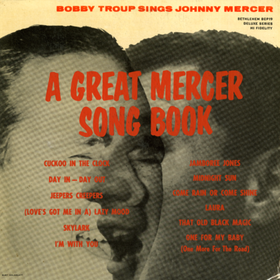 Bobby Troup Sings Johnny Mercer