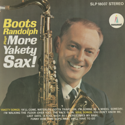 Boots Randolph Plays More Yakety Sax!