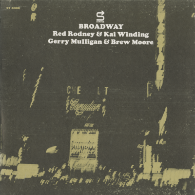 Broadway With Kai Winding And Red Rodney (1963)