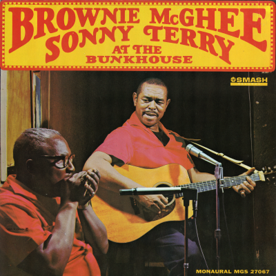 Brownie McGhee Sonny Terry At The Bunkhouse