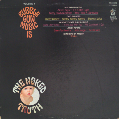 Bubble Gum Music Is The Naked Truth