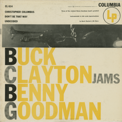 Buck Clayton Jams Benny Goodman