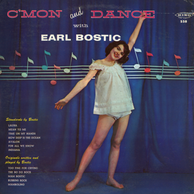 C'mon And Dance With Earl Bostic (2nd Cover)