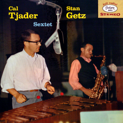 Cal Tjader Sextet With Stan Getz (1958)