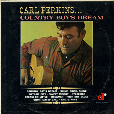 Carl Perkins...Country Boy's Dream