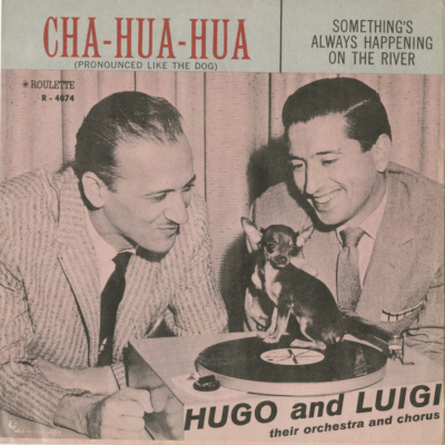 Cha-Hua-Hua / Something's Always Happening On The River
