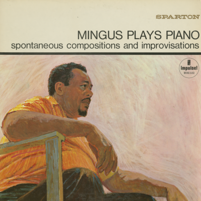 Mingus Plays Piano