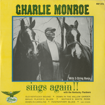 Charlie Monroe Sings Again