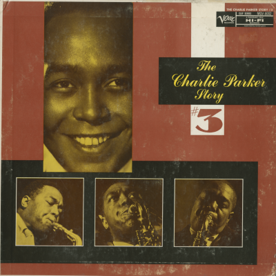 Charlie Parker Story, Volume 3