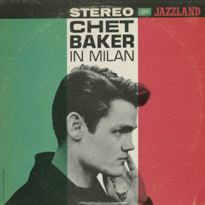 Chet Baker In Milan (1960)