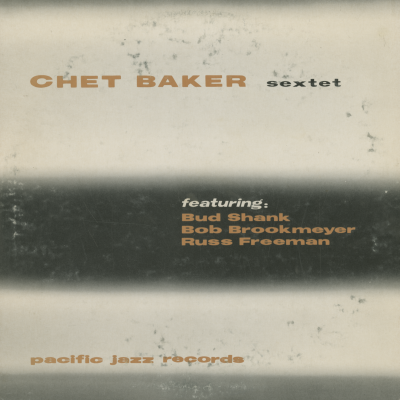 Chet Baker Sextet