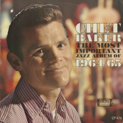 Chet Baker The Most Important Jazz Album Of 1964/65