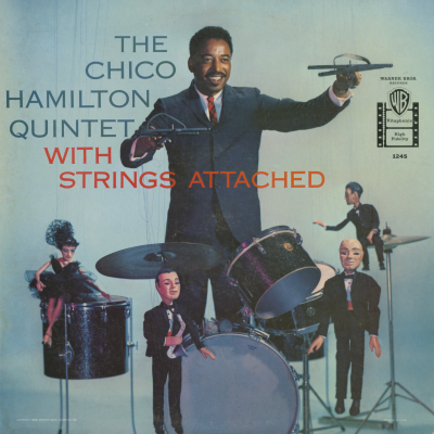 Chico Hamilton Quintet With Strings Attached