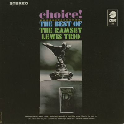 Choice! The Best Of The Ramsey Lewis Trio