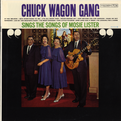 Chuck Wagon Gang Sings The Songs Of Mosie Lister