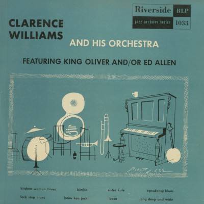 Clarence Williams And His Orchestra Featuring King Oliver And/Or Ed Allen (1954)