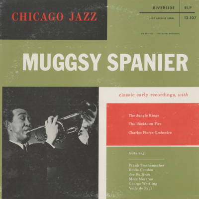 Chicago Jazz  Muggsy Spanier Classic Early Recordings