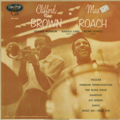 Clifford Brown And Max Roach