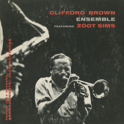 Clifford Brown Ensemble Featuring Zoot Sims