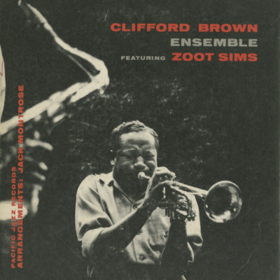 Clifford Brown Ensemble Featuring Zoot Sims (1954)