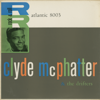 Clyde McPhatter And The Drifters (1957)