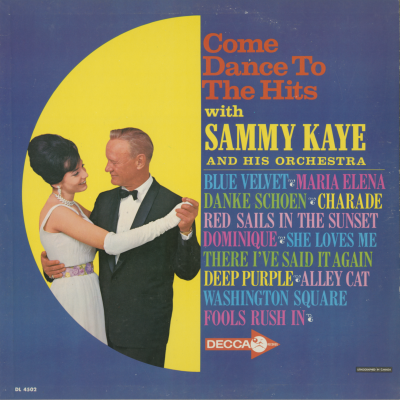 Come Dance To The Hits With Sammy Kaye And His Orchestra