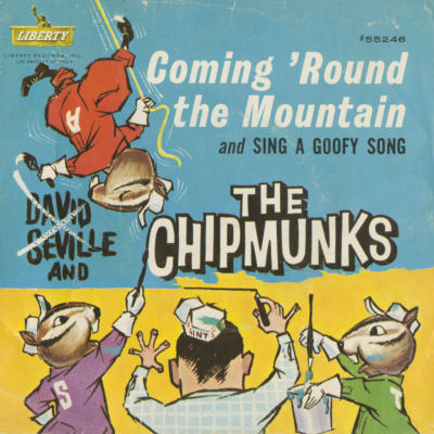Comin' Round The Mountain / Sing A Goofy Song