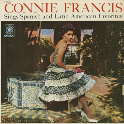 Connie Francis Sings Spanish And Latin American Favorites