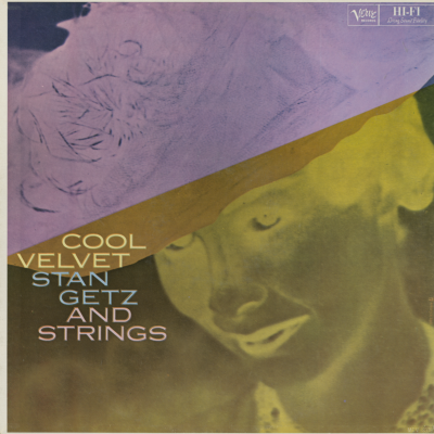 Cool Velvet Stan Getz And Strings