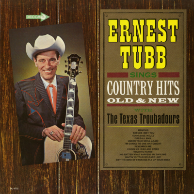 Ernest Tubb Sings Country Hits Old And New