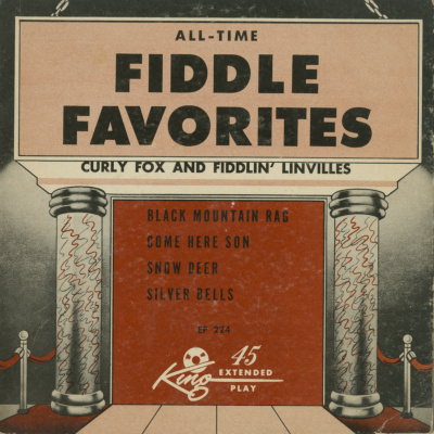 All-Time Fiddle Favorites Curly Fox And Fiddlin' Linvilles (1952)
