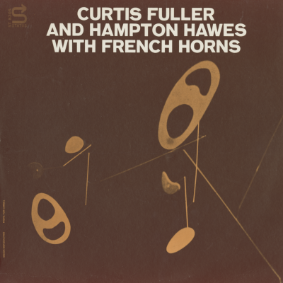 Curtis Fuller With Hampton Hawes With French Horns