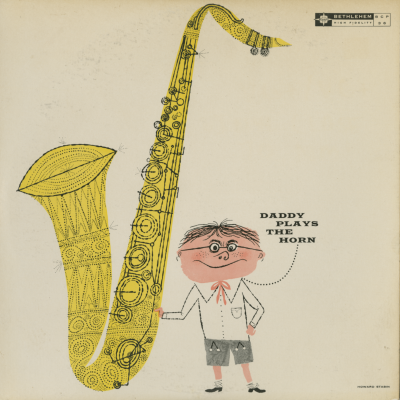 Daddy Plays The Horn