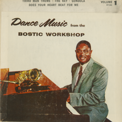 Dance Music From The Bostic Workshop Volume 1 (1959)