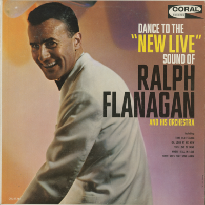 Dance To The New Live Sound Of Ralph Flanigan